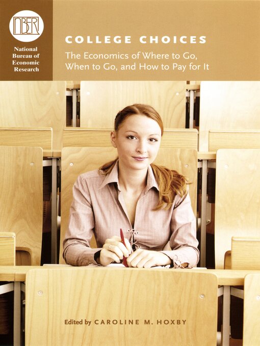 Title details for College Choices by Caroline M. Hoxby - Available